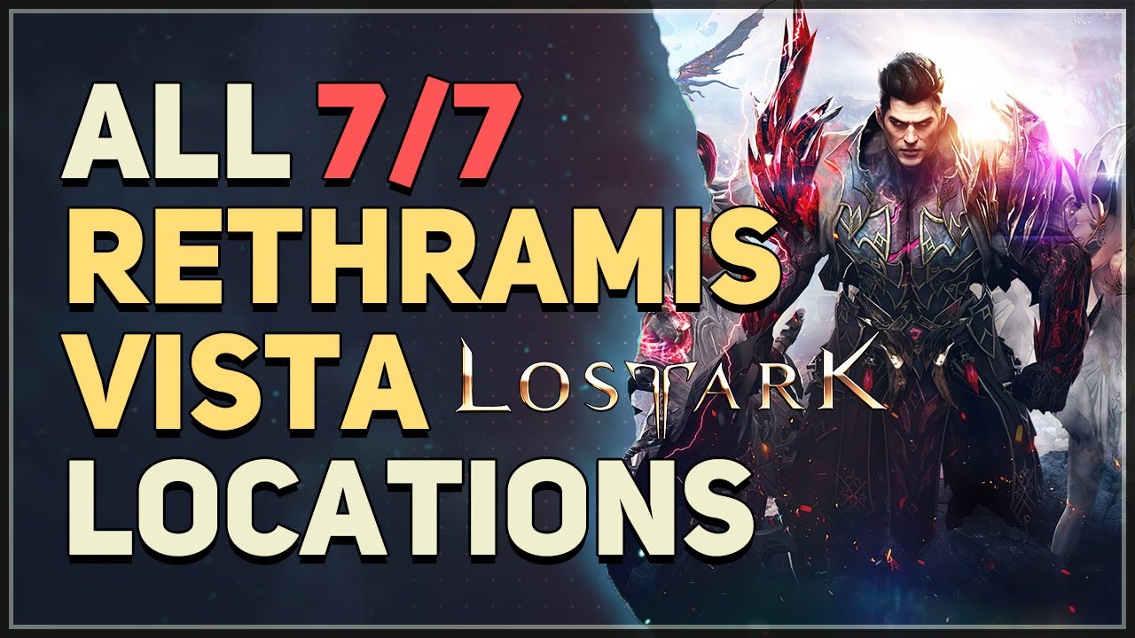 Lost Ark All Rethramis Vista Locations