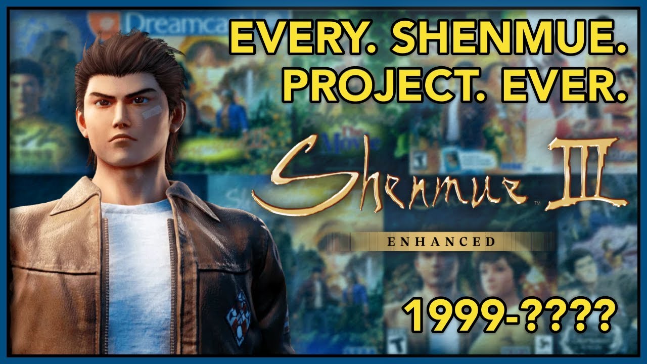 The Complete Shenmue Timeline: Every release and every cancelled project (1999-2025)