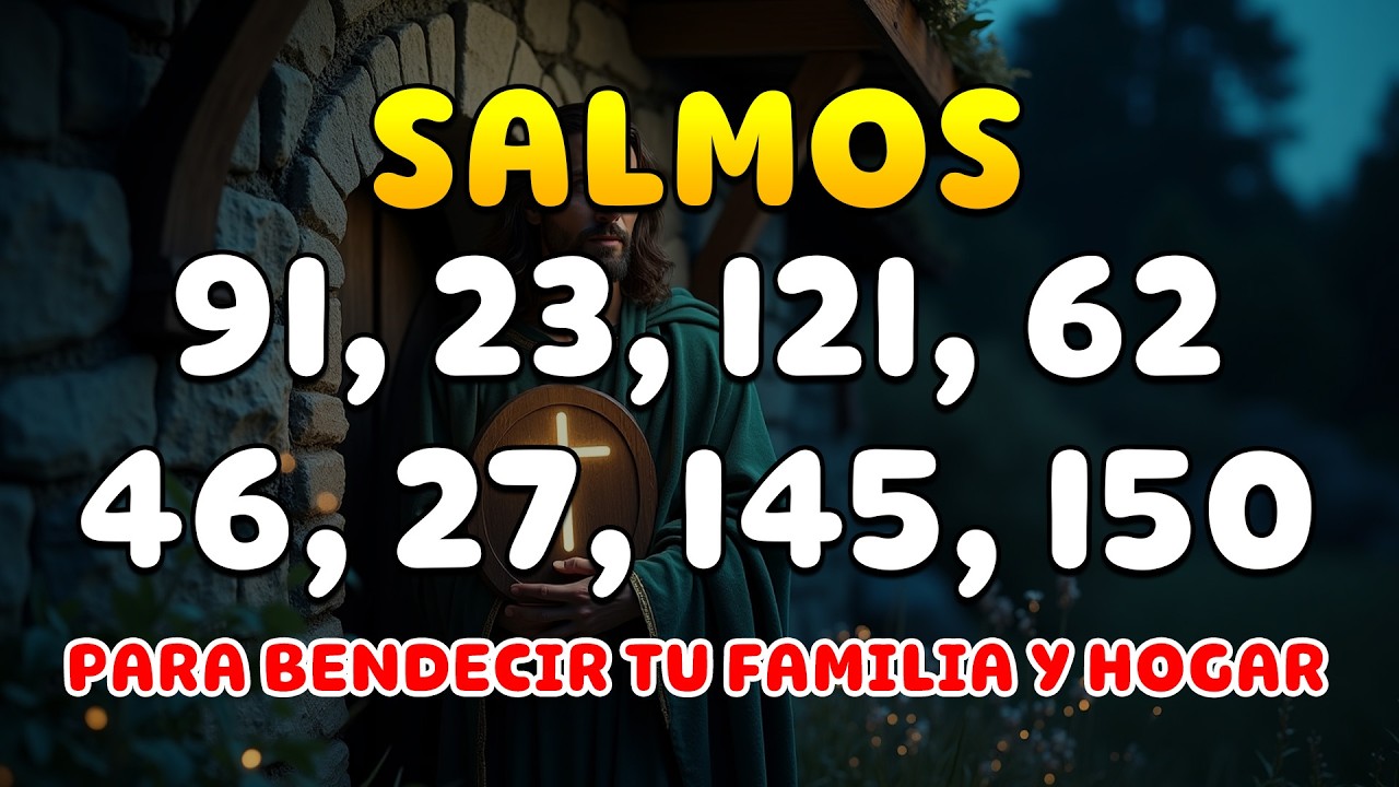 ORACIONES DE LA MAÑANA PARA BENDECIR TU FAMILIA Y HOGAR | SALMOS DE PROTECCIÓN Y BENDICIÓN