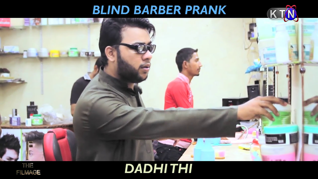 Dadhi Thi Pranks || Blind Barber Nadir Ali || Filmage