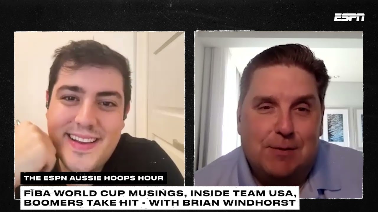 FIBA World Cup, inside Team USA, Boomers take hit, with Brian Windhorst | The ESPN Aussie Hoops Hour