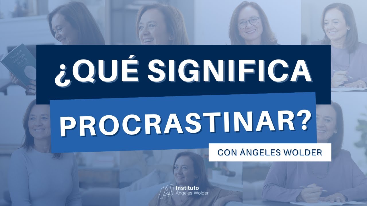 ¿Qué significa procrastinar?
