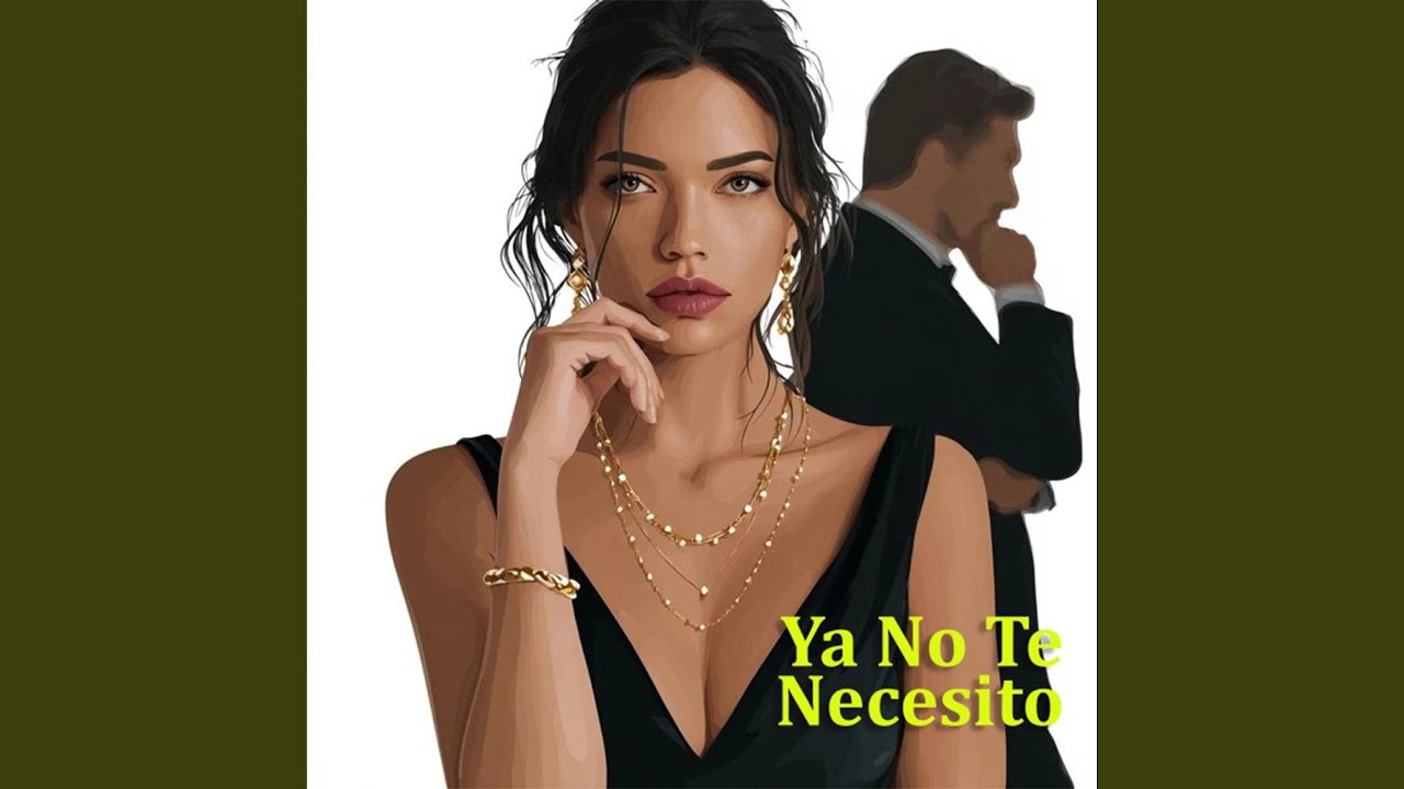 Ya No Te Necesito