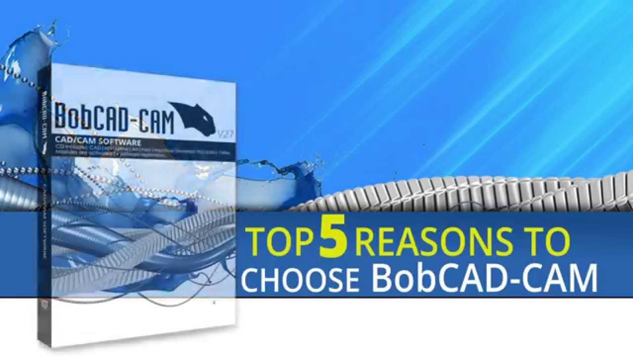 5 Reasons Why Shops Choose BobCAD-CAM Software