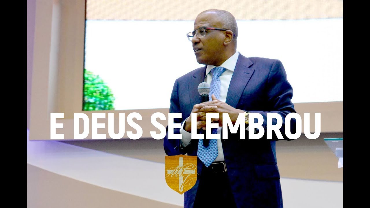 E DEUS SE LEMBROU
