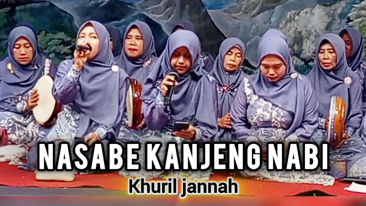 NASABE KANJENG NABI Khuril jannah guntur bener