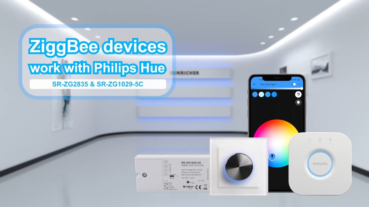 Hue work with ZigBee devices_SR-ZG2835 & SR-ZG1029-5C