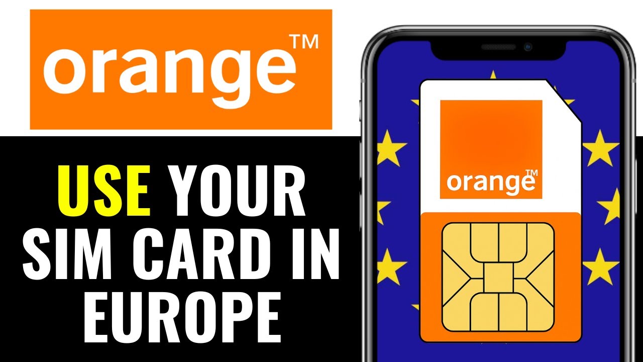 How to Use Orange SIM Card in Europe 2026 (Very Easy!!!)