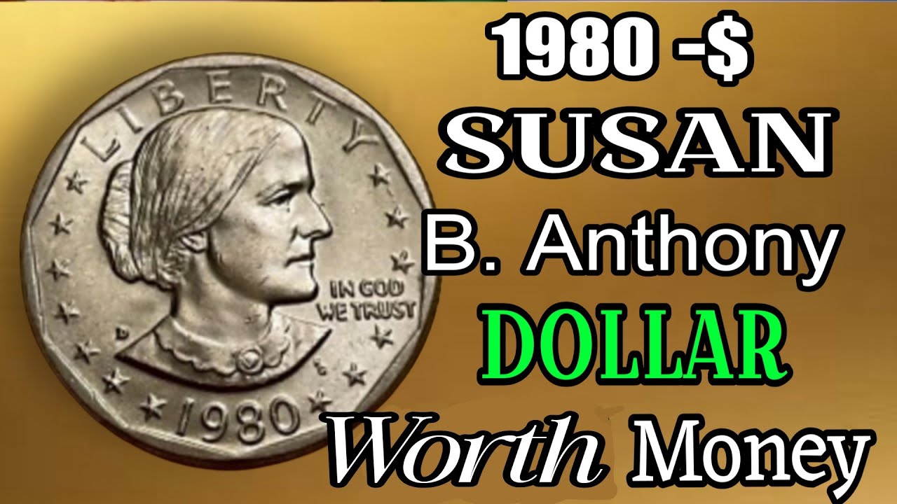 &ldquo;1980 Susan B. Anthony Dollar Coin Value &ndash; Rare Liberty One Dollar Worth Big Money!&rdquo;