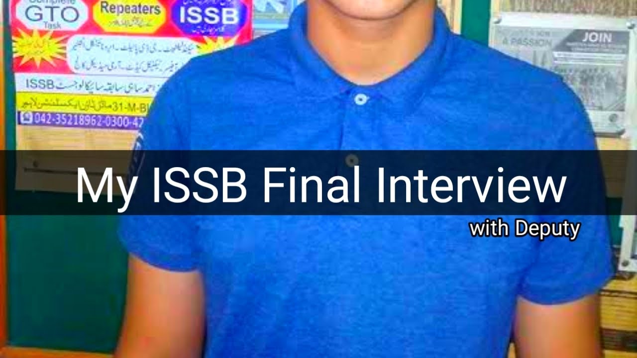 ISSB Final Interview | Deputy Interview Experience