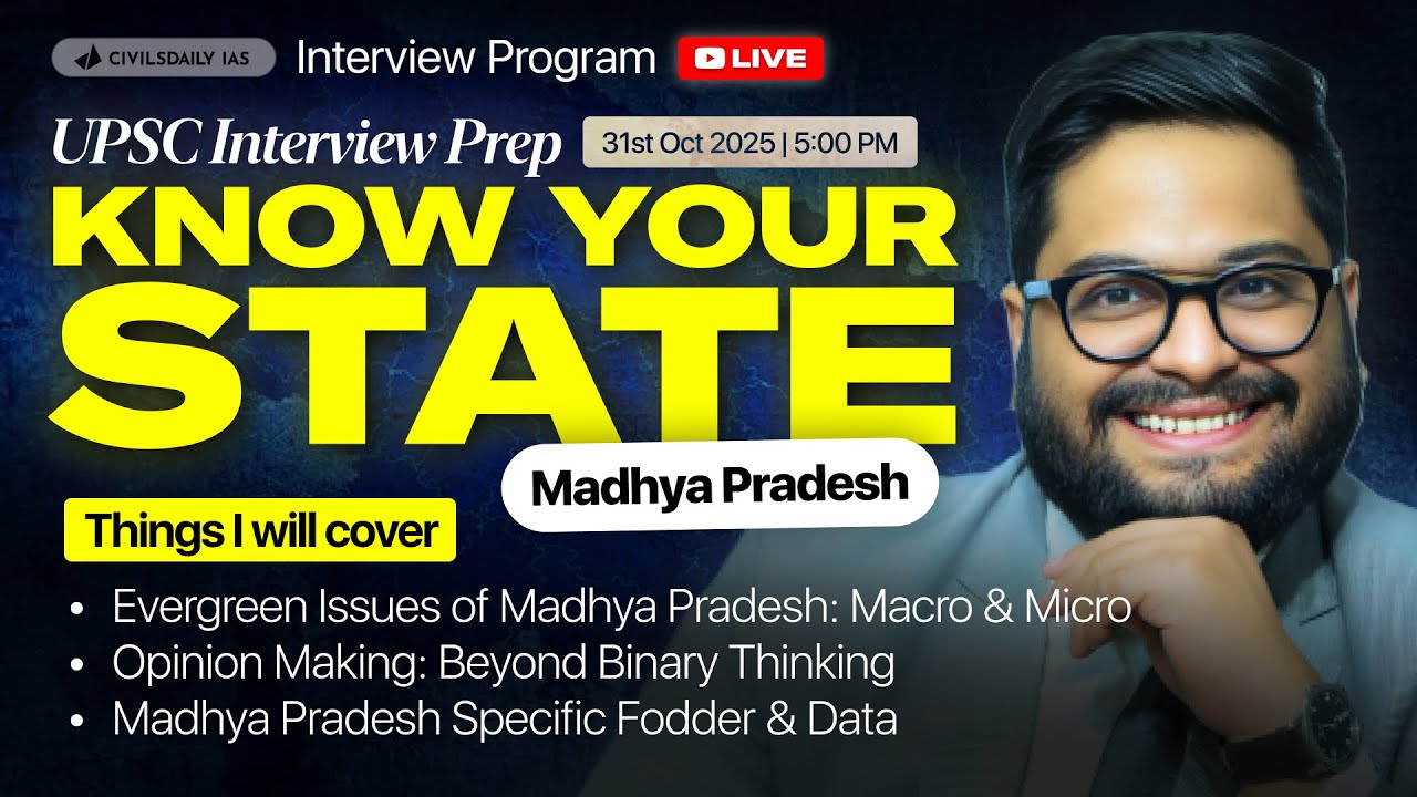 UPSC Interview Prep | Know Your State Madhya Pradesh