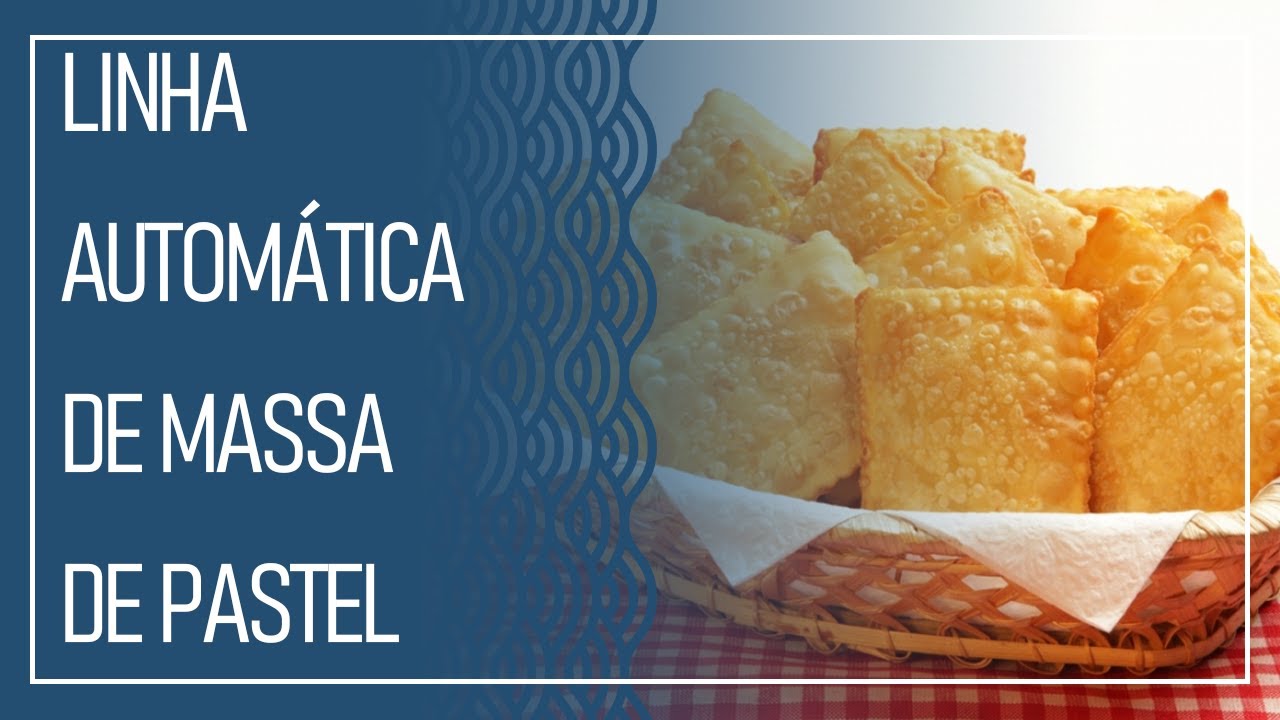 Linha Automática de Massa de Pastel