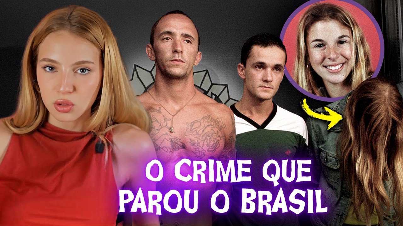 CASO SUZANE VON RICHTHOFEN E OS IRMÃOS CRAVINHOS