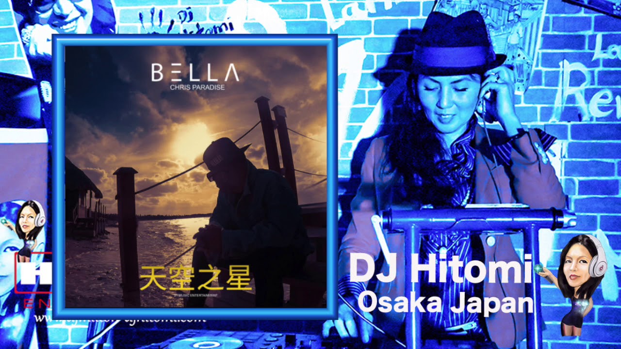 Bella - Chris Paradise / Bachata DJ Hitomi Osaka Japan