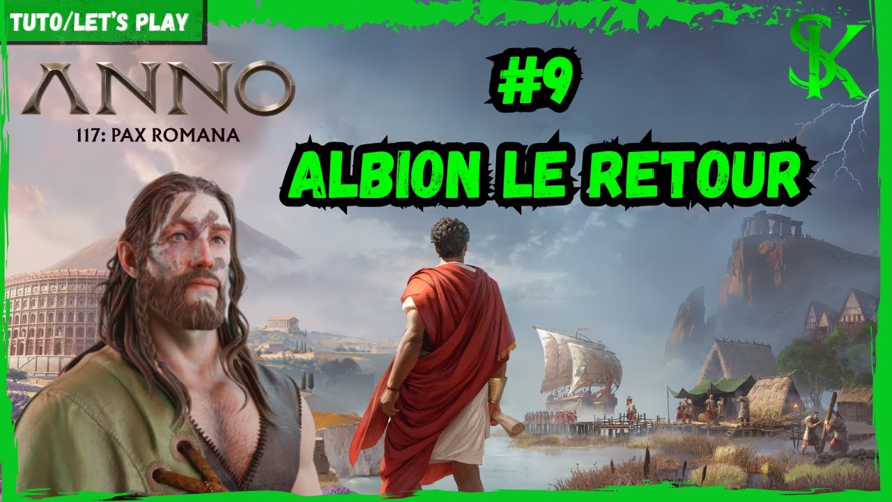 ANNO 117 #9 : 2ème île en Albion, pantalons, Tabulus, Marbre !  Let's play FR