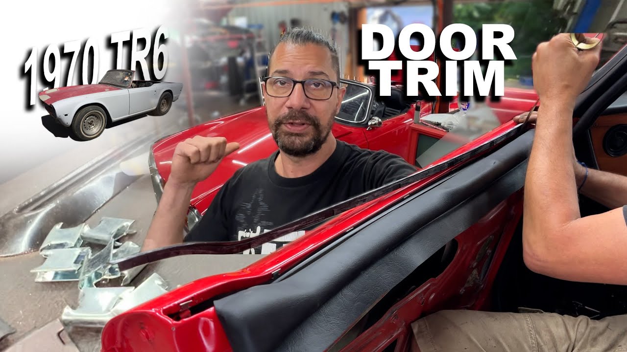 1970 TR6 - Part 51 - Door Trim Nightmares