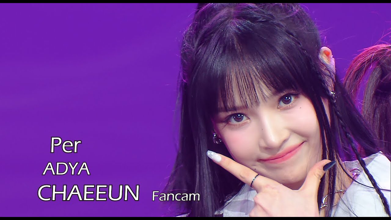 ADYA - 'Per' CHAEEUN Fancam 에이디야 채은 직캠 @230519 MusicBank