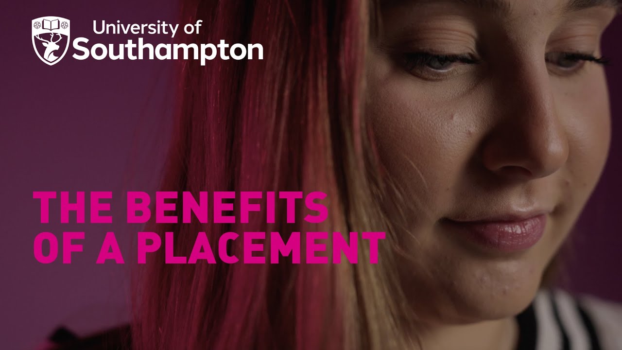 Mia | The Benefits of a Placement | University of Southampton