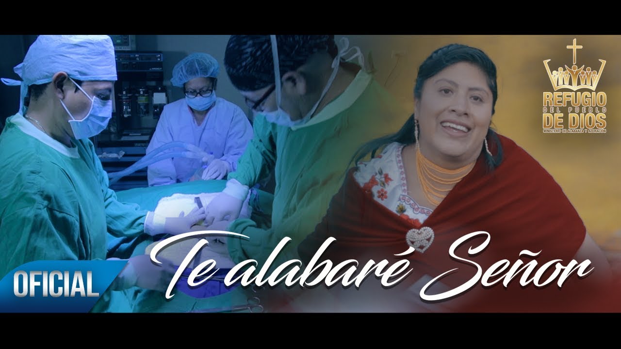 Te Alabaré Señor ||  Coro Refugio de Dios (Riobamba)