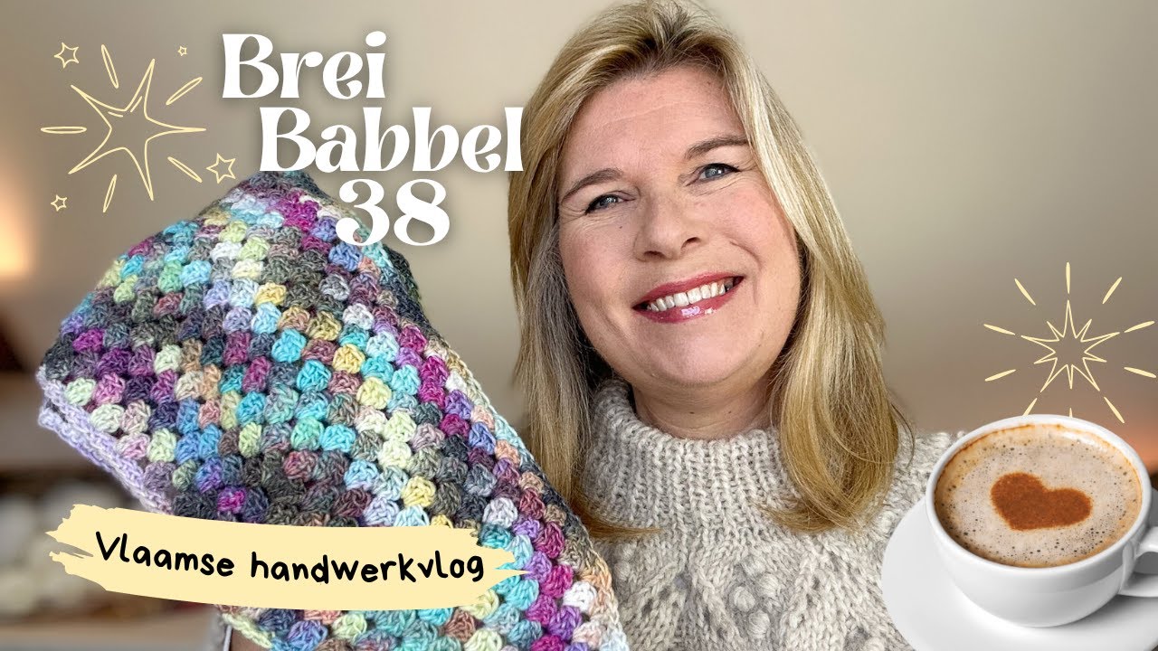 Breibabbel 38 | Nog een #grannysjaal en een nieuwe workshop! #Droomdeken8. #haken #breien