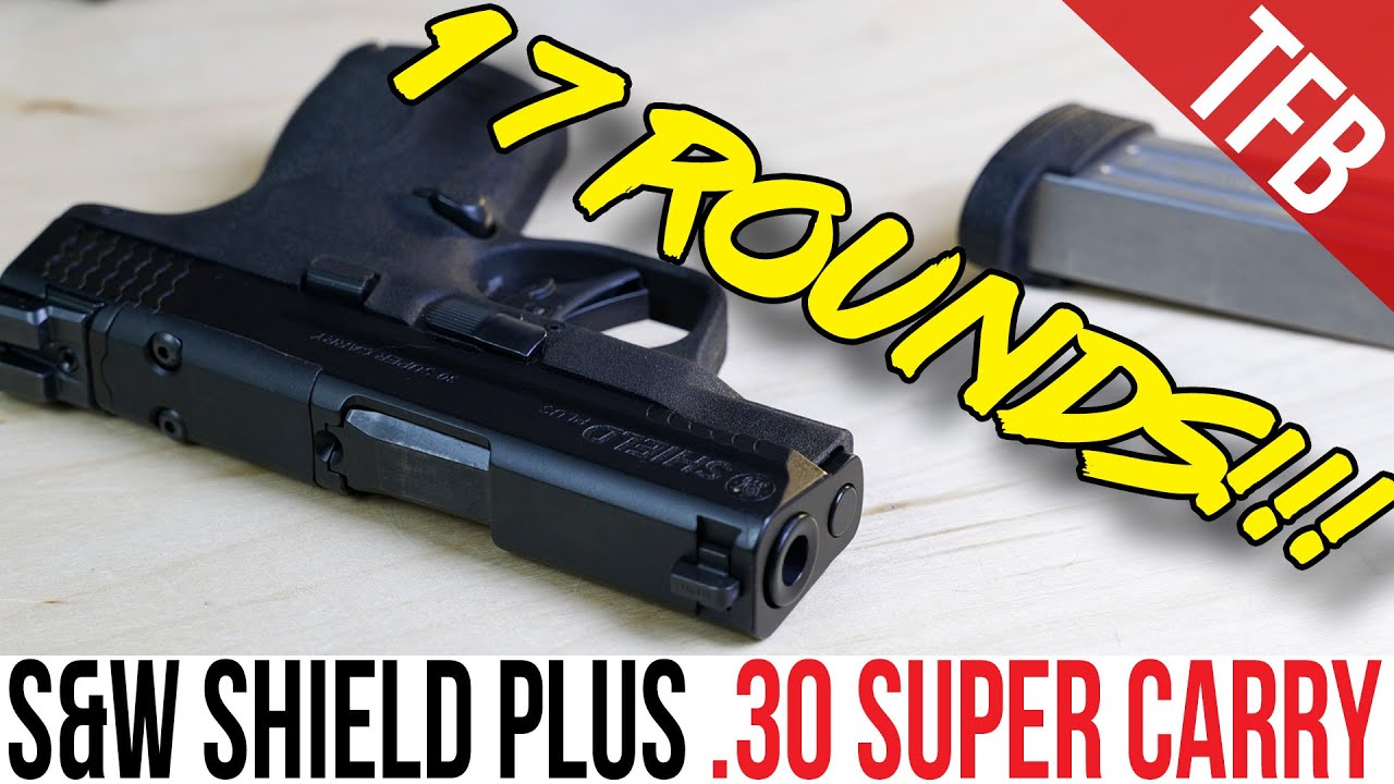 НОВЫЙ S&W Shield Plus .30 Super Carry против 9 мм