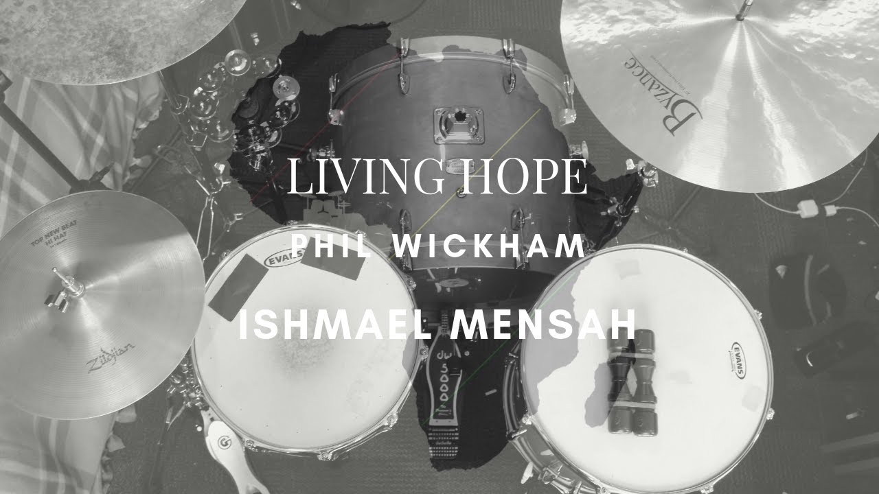 Living Hope - Phil Wickham - Drum Cover