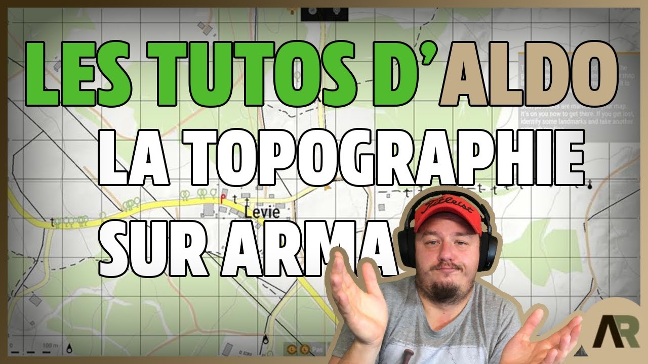 LES TUTO D'ALDO : LA TOPOGRAPHIE SUR ARMA REFORGER CA MARCHE COMMENT ????