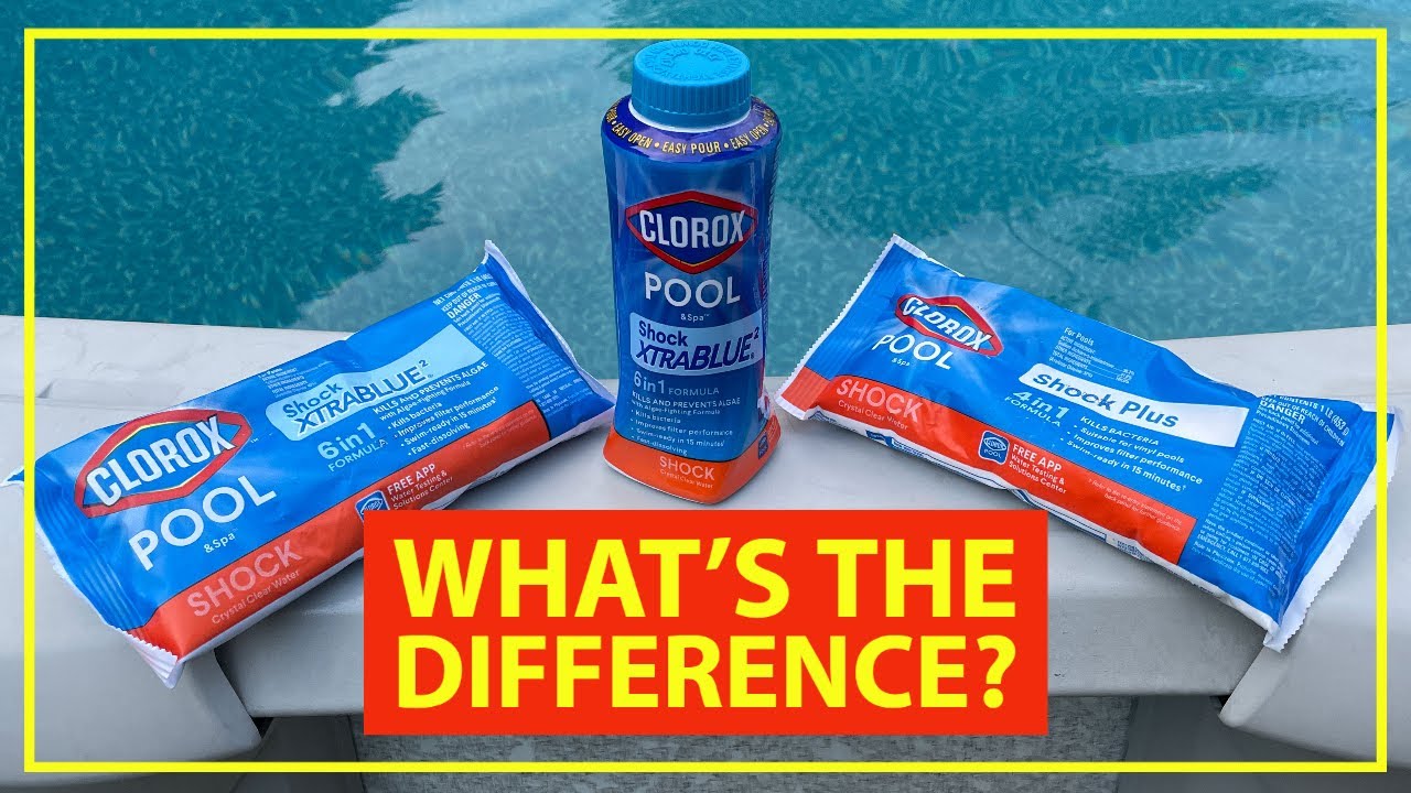 Clorox 6-in-1 vs 4-in-1 Pool Shock - They're Different... Sort of!