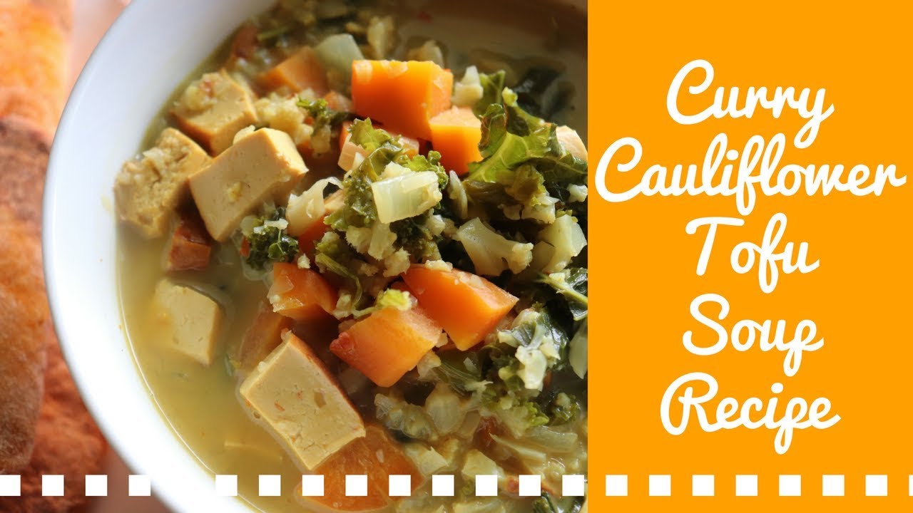 CURRY CAULIFLOWER TOFU SOUP | VEGAN & KETO FRIENDLY