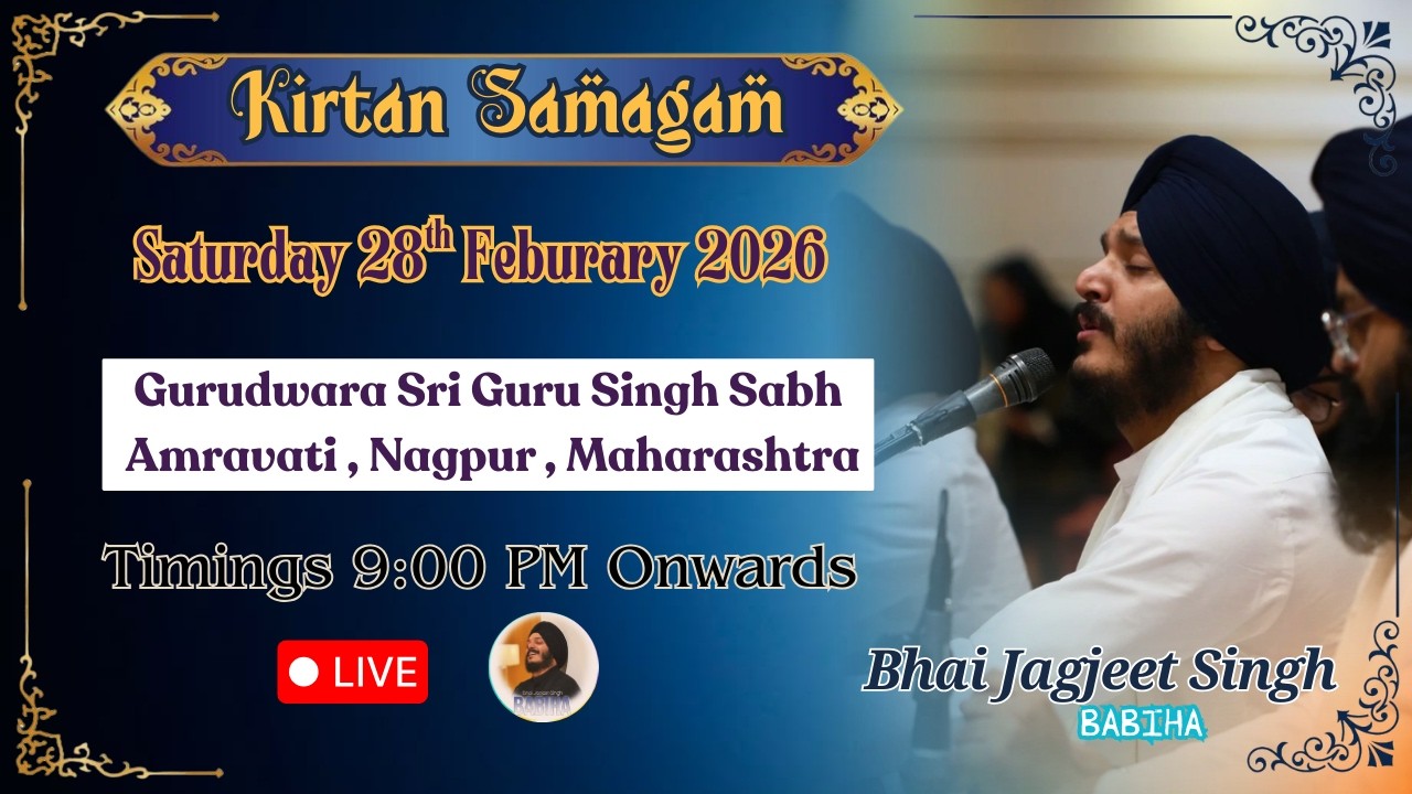 LIVE Samagam | Bhai Jagjeet Singh Ji Babiha From GSGSS: Amravati, Nagpur , Maharashtra