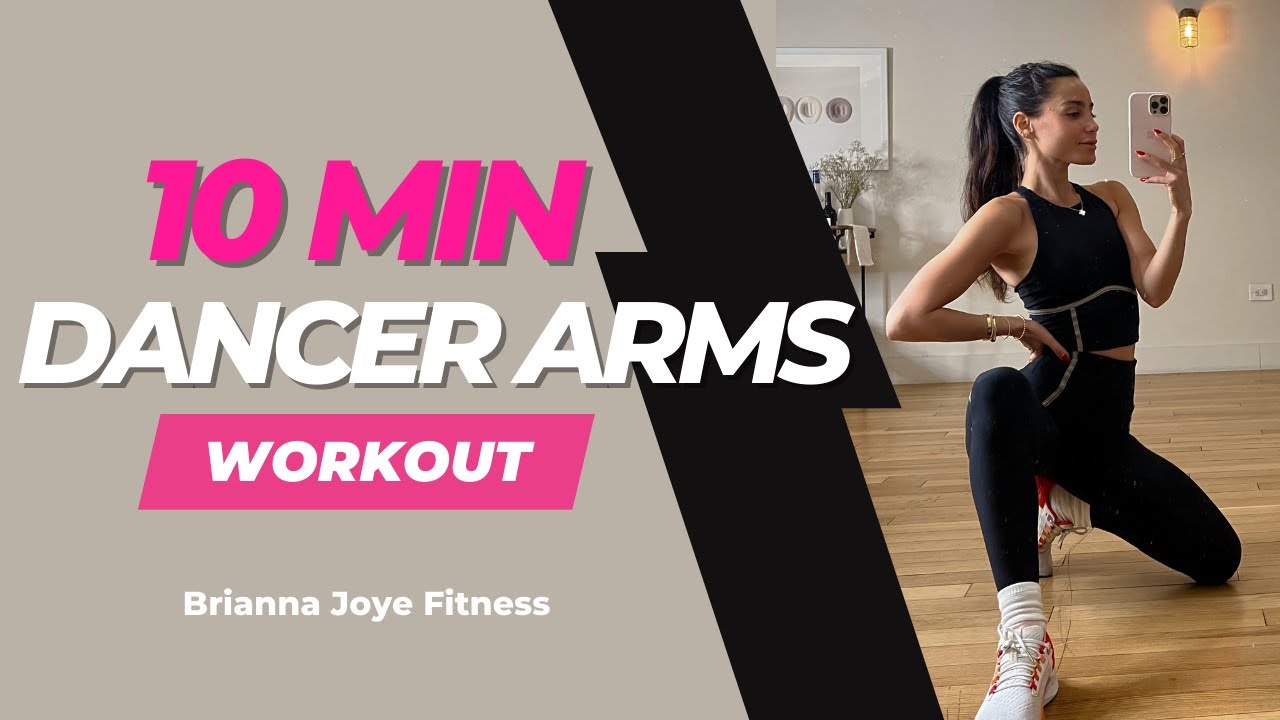 10 Minute Dancer Arm Workout