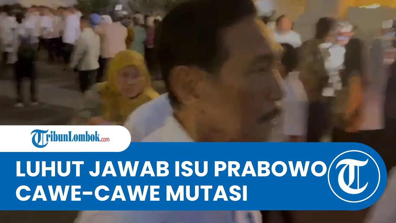 Prabowo Dinilai Cawe-cawe soal Batalnya Mutasi Anak Try Sutrisno, Begini Tanggapan Luhut