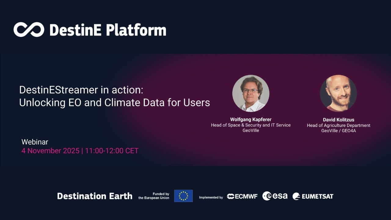 DestinE Platform Webinars | DestinEStreamer in Action