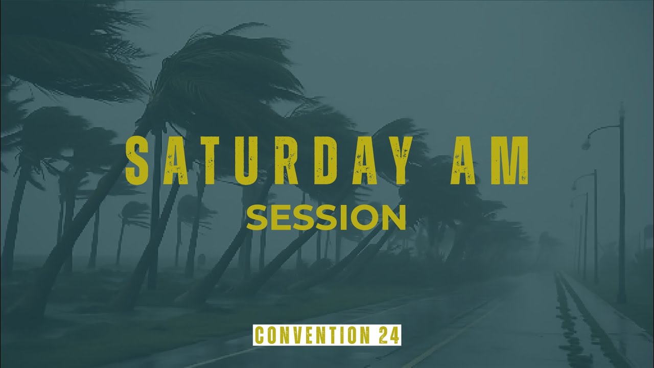 Convention 2024 l Saturday Morning Session // Greater Grace Church