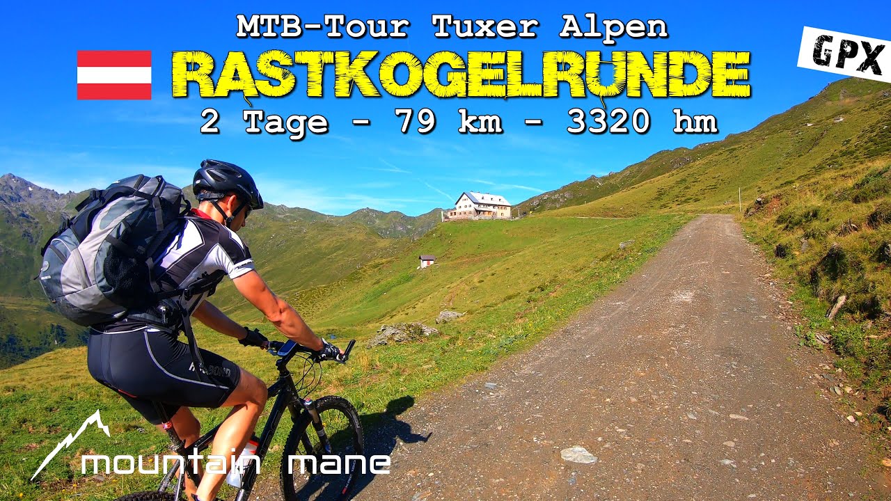 MTB Alpen - Rastkogelrunde | 2 Tage, 79km, 3320hm | Geiseljoch, Penkenjoch, Sidanjoch