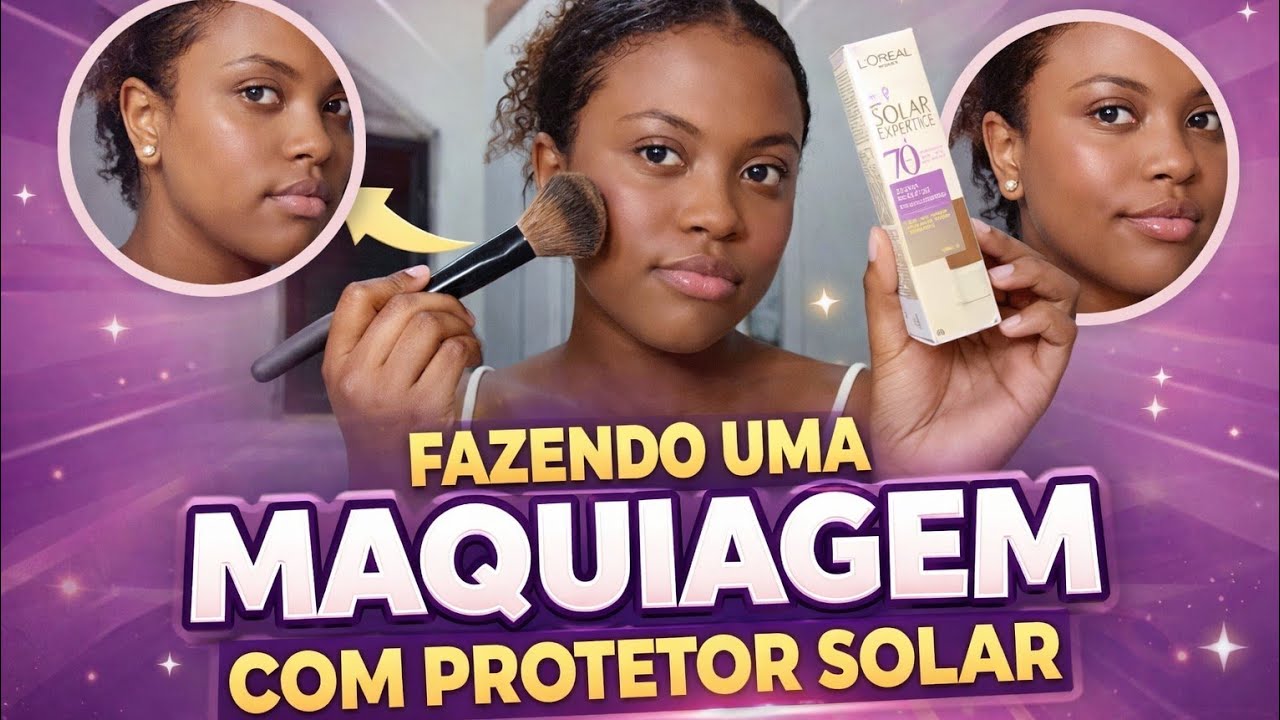 Fazendo uma maquiagem com protetor solar😲