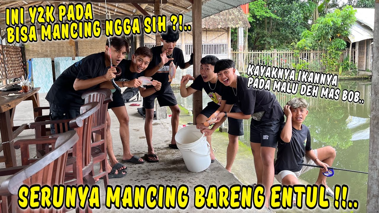 PERTAMA KALI Y2K IKUT MANCING ENTHUL !! Ternyata seru banget.