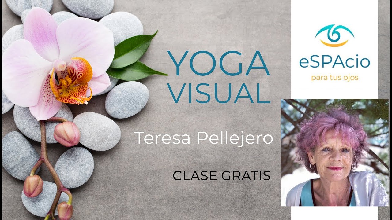 Clase de Ejercicios de Yoga Ocular y Facial—Teresa Pellejero
