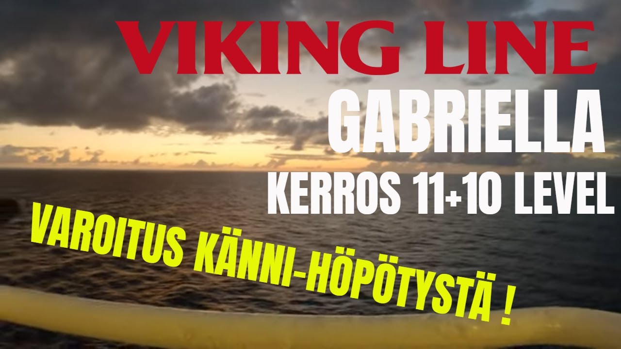 VIKING LINE Gabriella kerros 11+10 DECK seikkailu adventures