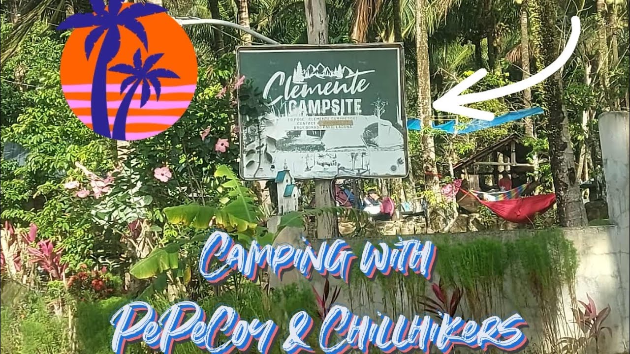Camping with PePeCoy and Chillhikers