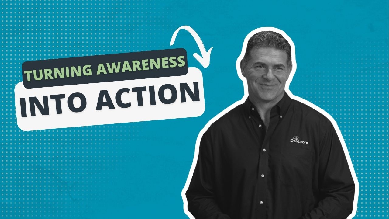 Why Getting Out of Debt Starts With Awareness | Debt Awareness Week 2026