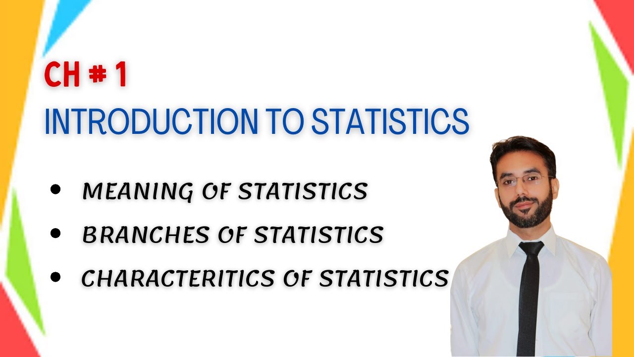 Introduction to Statistics | Meaning , Branches & Characteristics of Statistics | CH 1 | LEC 1 |HSSC