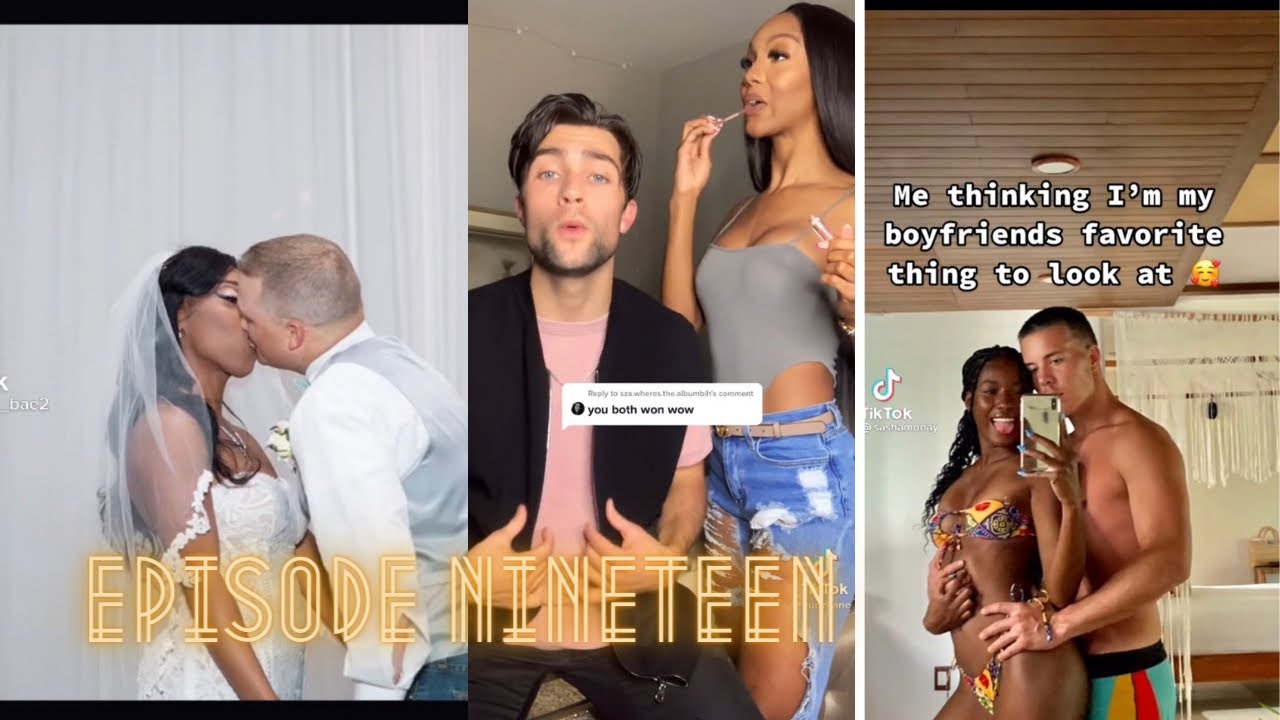 Interracial couples ( Episode Nineteen  )