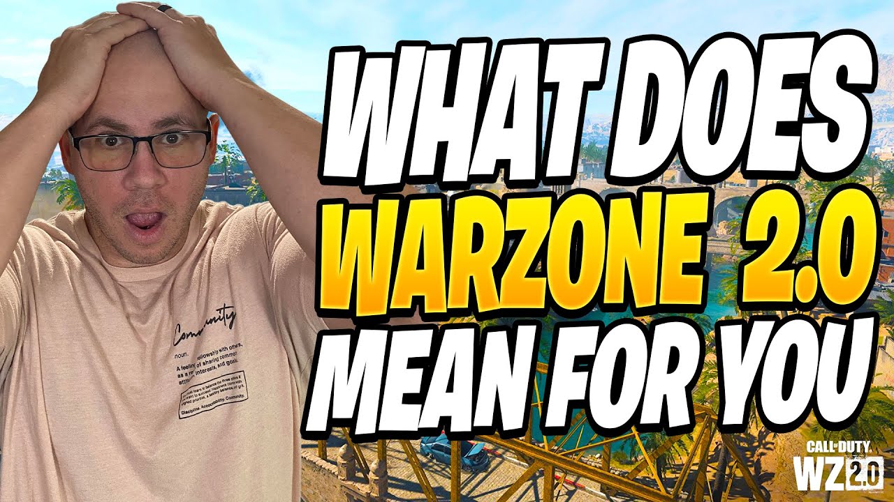 WARZONE 2.0 NEWS AND WHAT IT MEANS FOR YOU! (Loadout, Tips, Strategy and More)