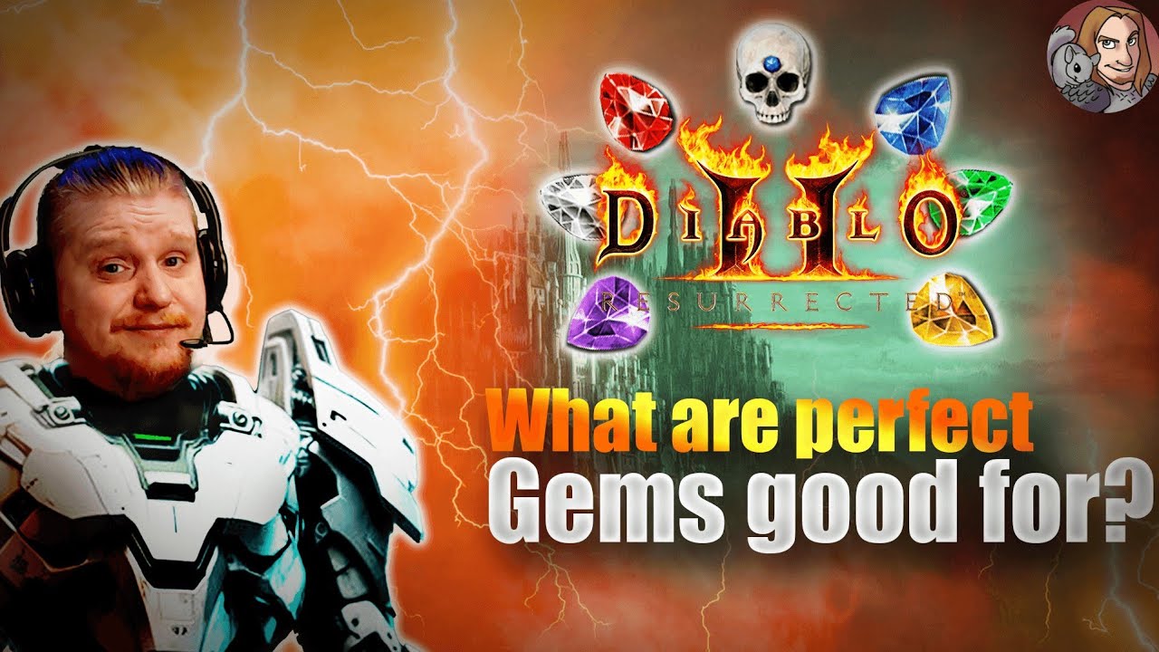 Diablo II Resurrected - What Perfect Gems Are Good For