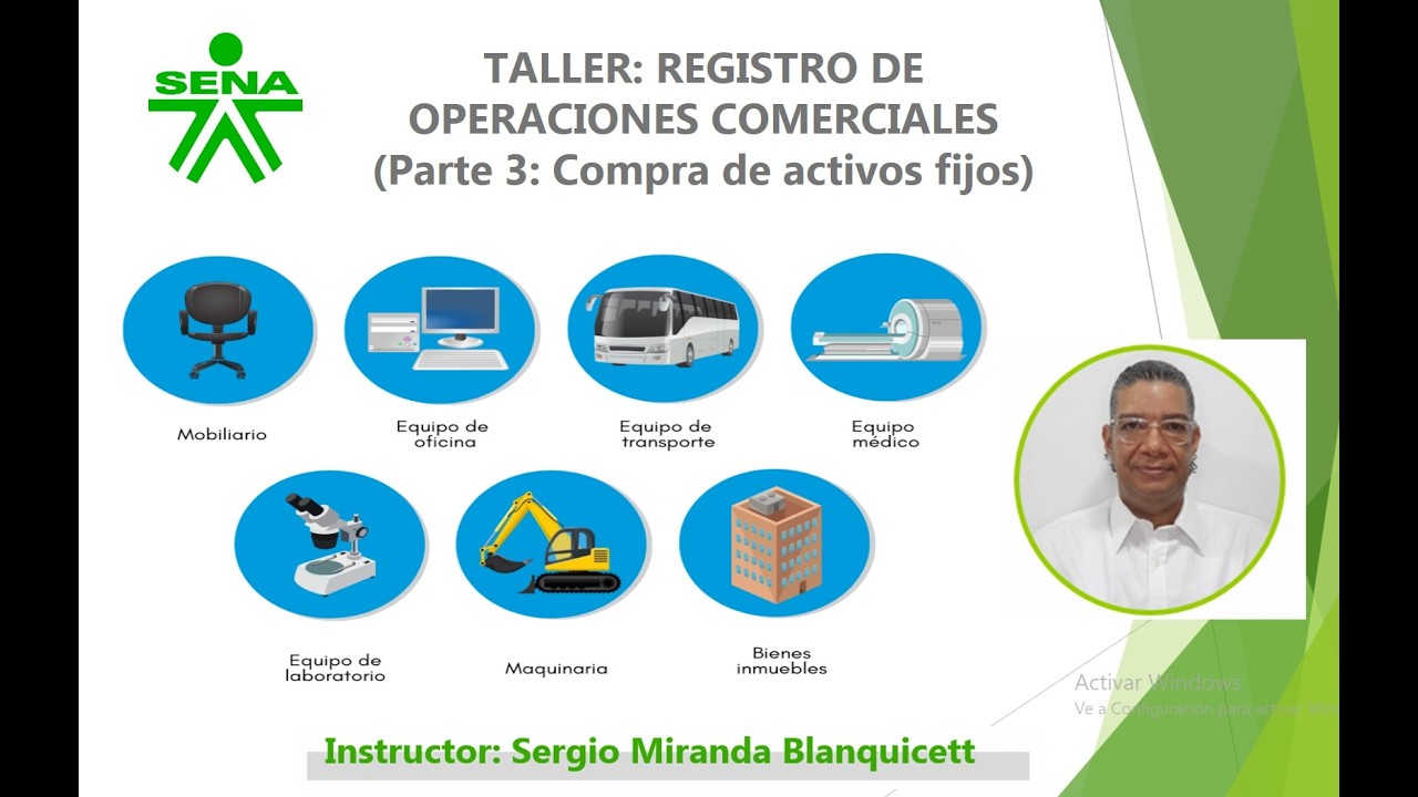 TALLER CONTABILIZACION. Parte 3: Compra de activos fijos