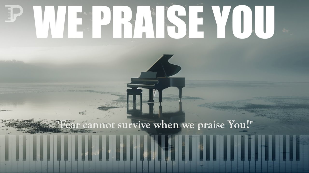 We Praise You as a Calm Piano Solo (Brandon Lake Cover)