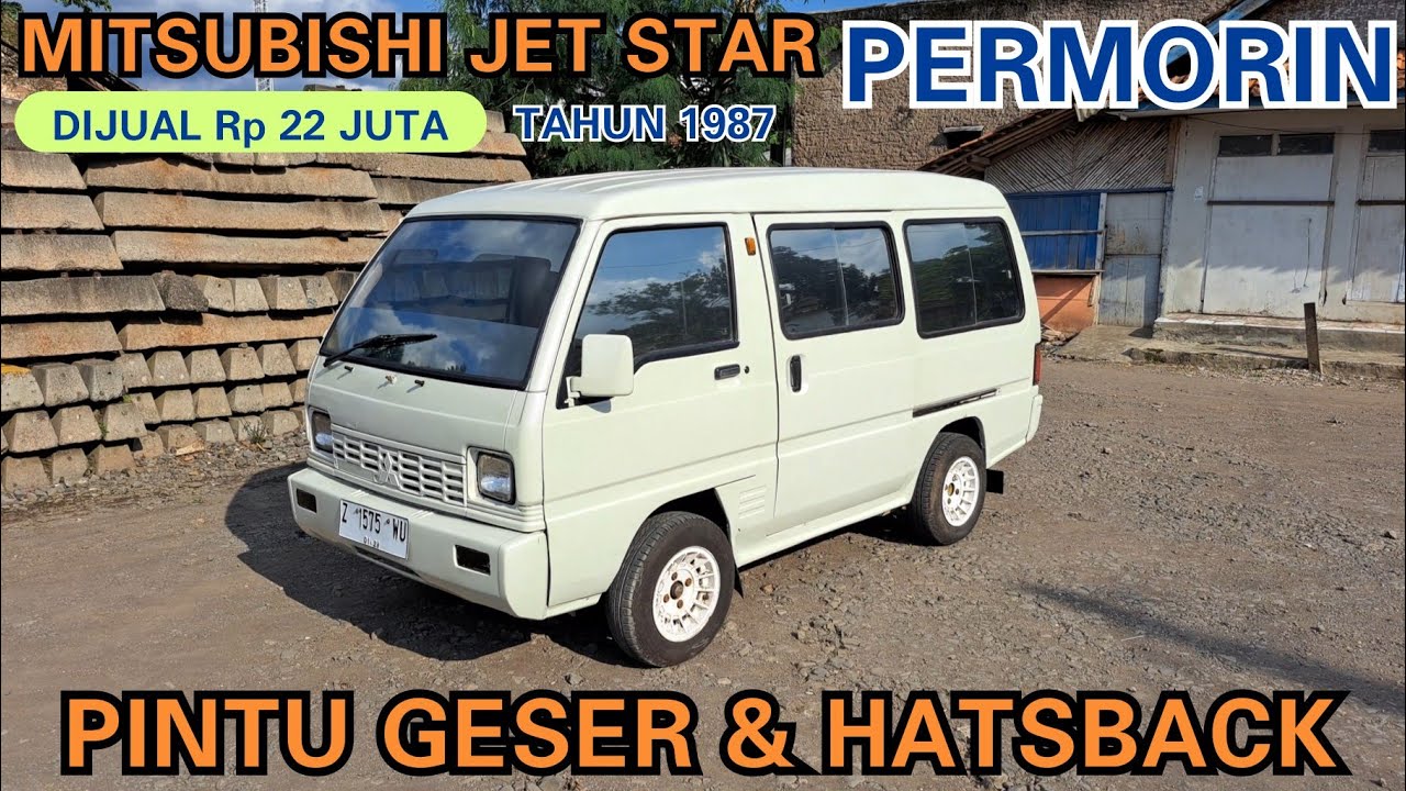 CUMA Rp 22 Jt | MOBIL LANGKA & ANTIK | MITSUBISHI JET STAR 1000 CC PERMORIN | PINTU GESER & HATSBACK