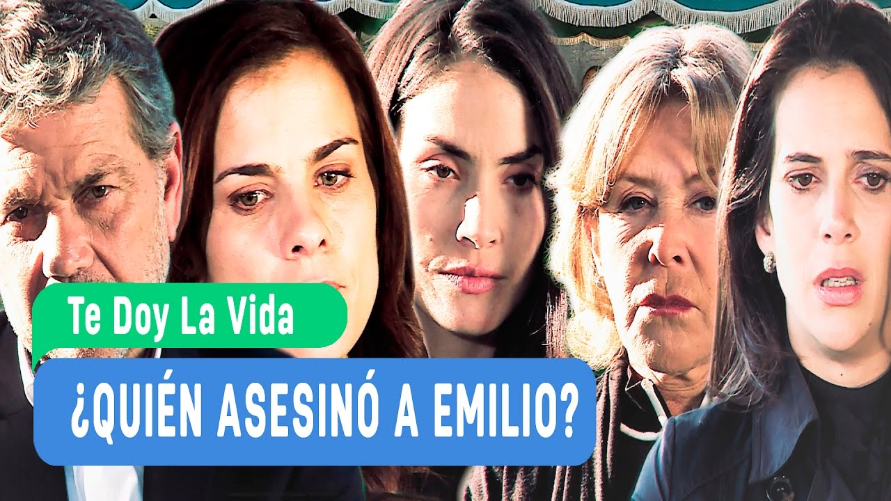 Te doy la vida- ¿Quién asesinó a Emilio? - Mejores Momentos / Capítulo 151