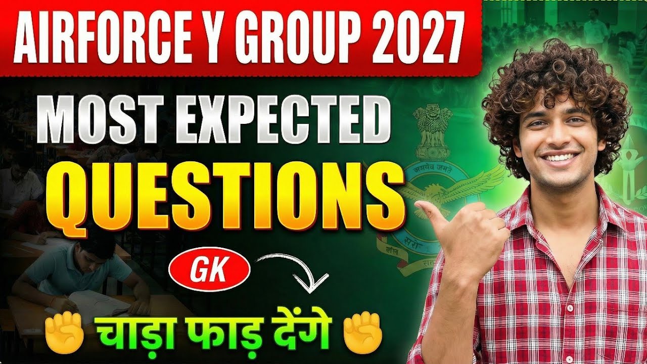 🔥 Airforce Y Group GK 2027 | Top Most Expected Questions | Target 7/7